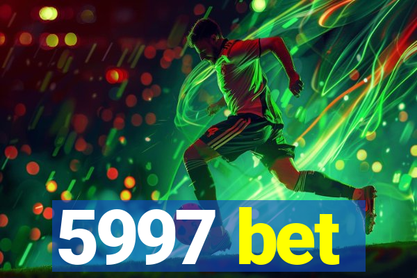 5997 bet