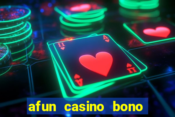 afun casino bono sin depósito