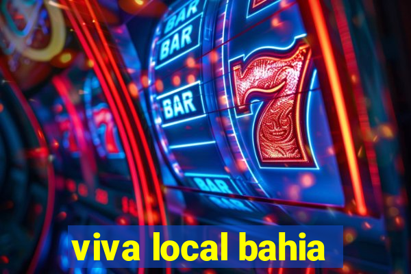 viva local bahia