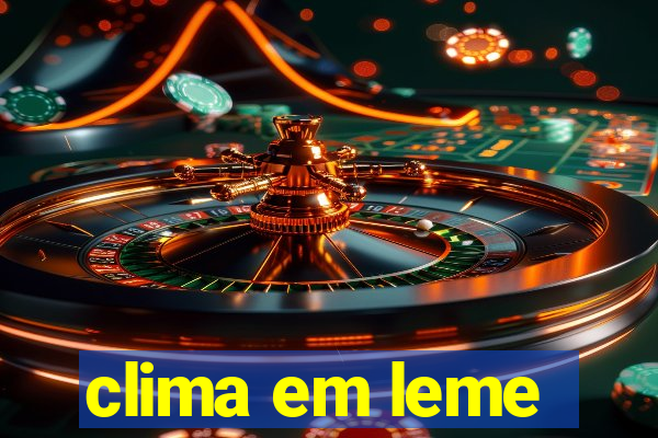 clima em leme