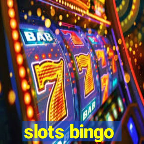 slots bingo