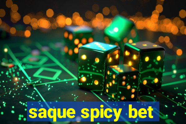 saque spicy bet