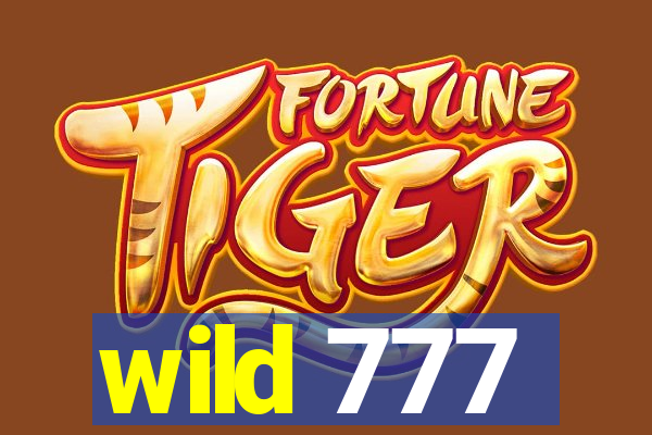 wild 777