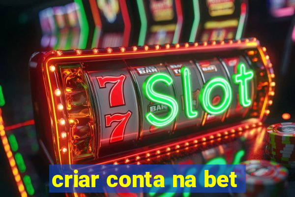 criar conta na bet