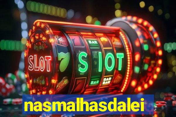 nasmalhasdalei