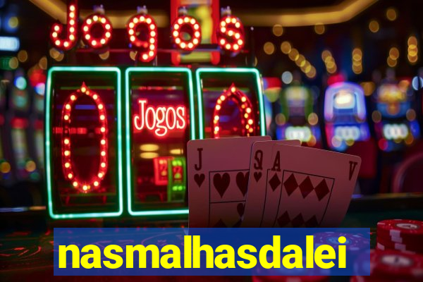 nasmalhasdalei