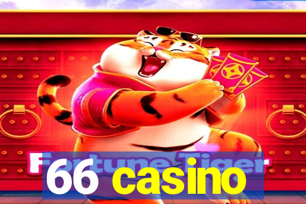 66 casino