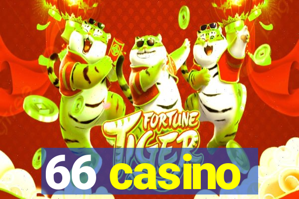 66 casino