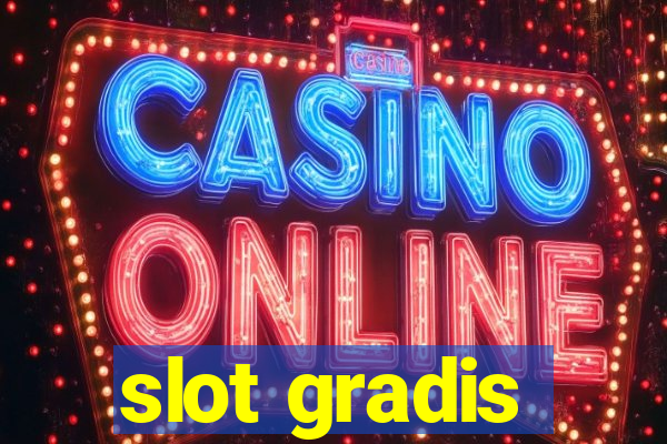 slot gradis