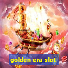 golden era slot