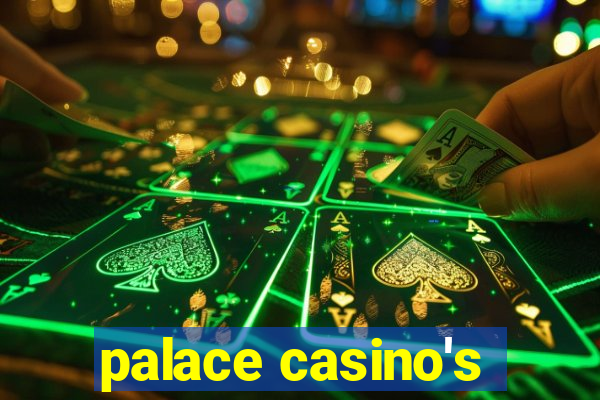 palace casino's