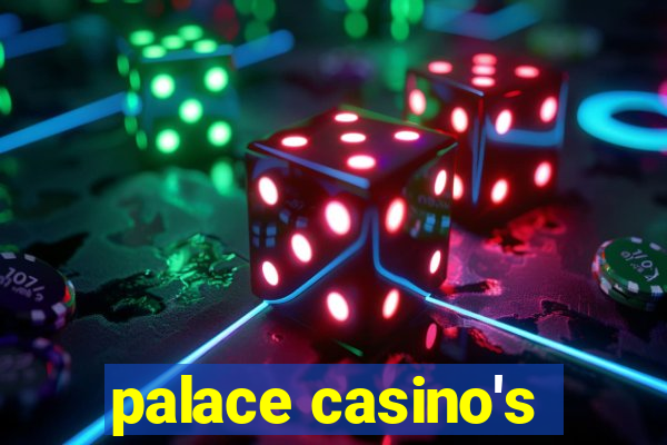 palace casino's