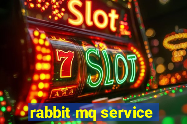 rabbit mq service