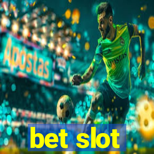 bet slot