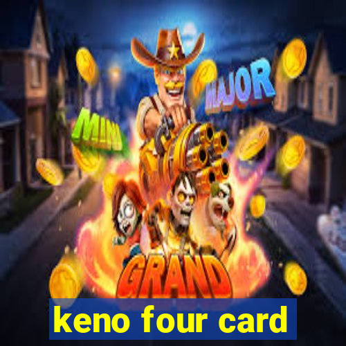 keno four card