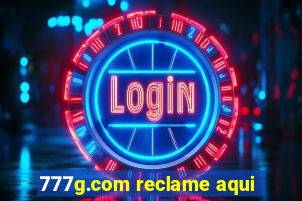 777g.com reclame aqui