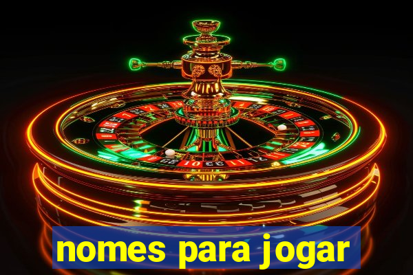 nomes para jogar