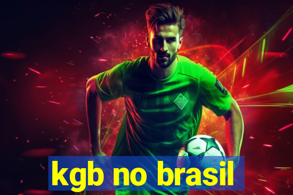 kgb no brasil