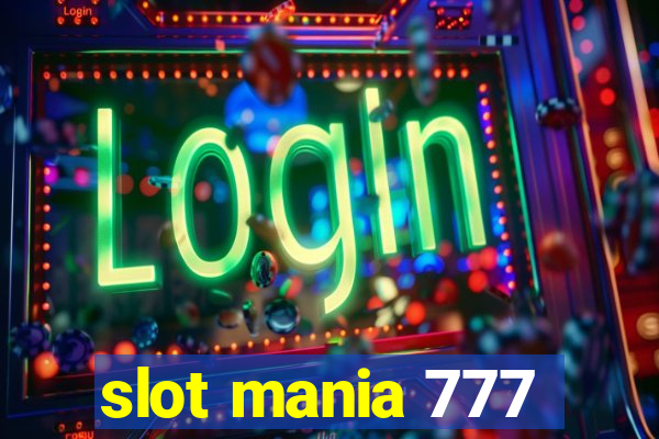 slot mania 777