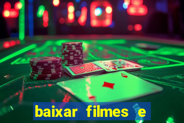 baixar filmes e séries em mp4