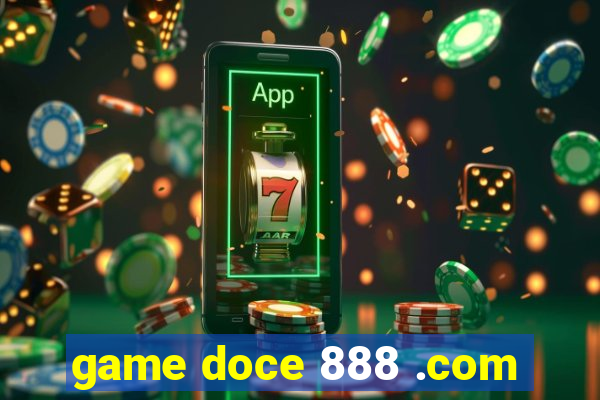 game doce 888 .com