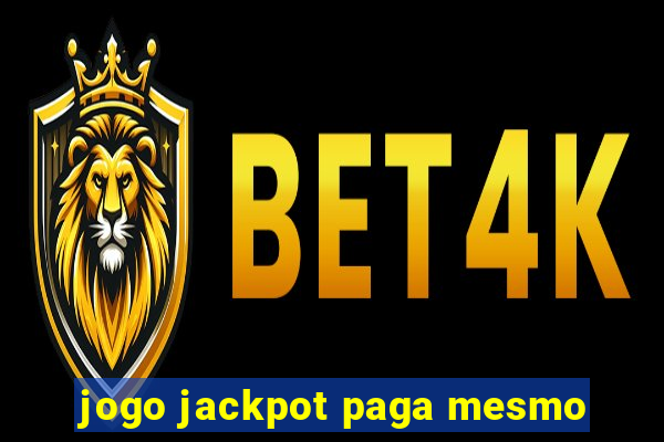 jogo jackpot paga mesmo