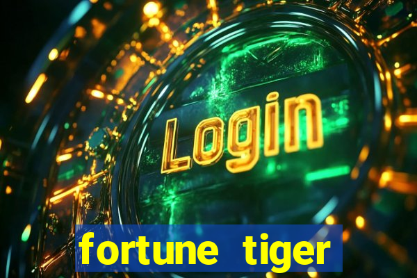 fortune tiger cartas 10x