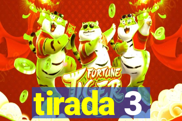 tirada 3