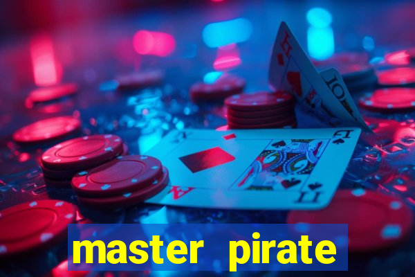 master pirate script pastebin