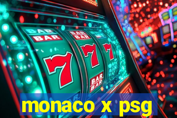 monaco x psg