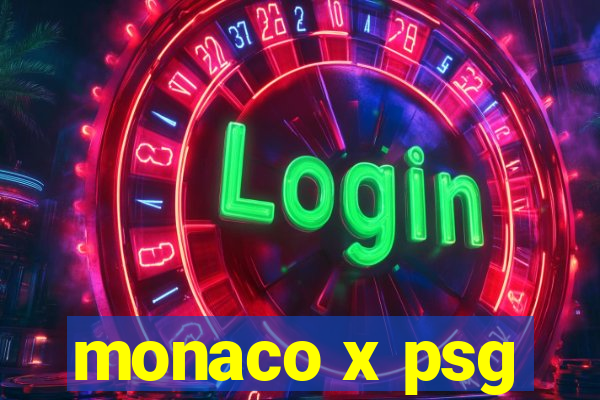 monaco x psg