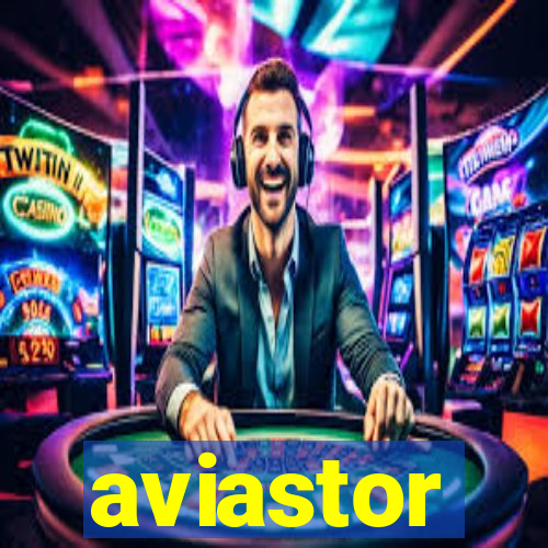 aviastor