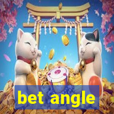 bet angle