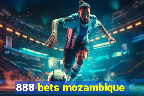 888 bets mozambique