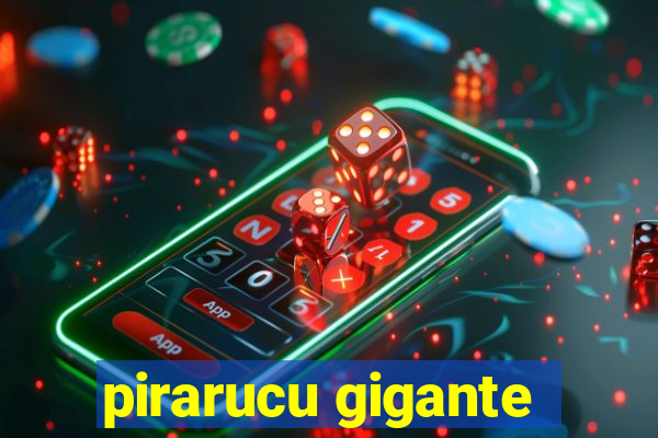 pirarucu gigante