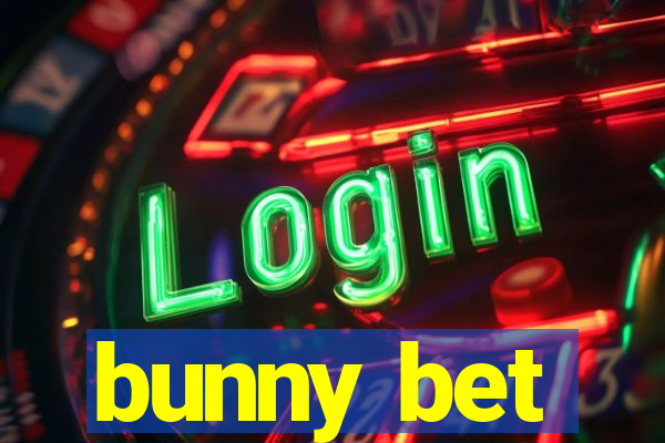 bunny bet