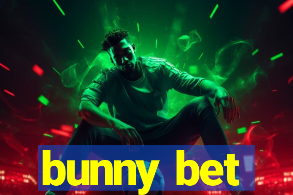 bunny bet