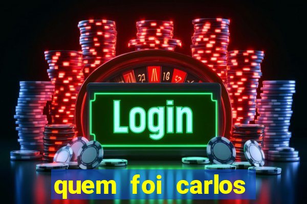 quem foi carlos eduardo fortuna