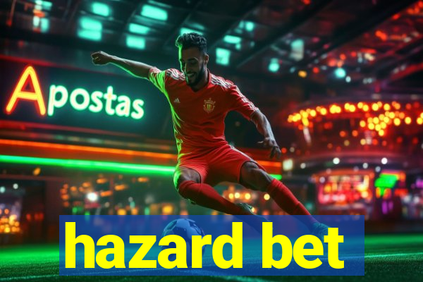 hazard bet