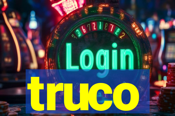 truco