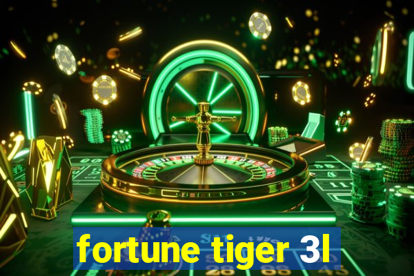 fortune tiger 3l