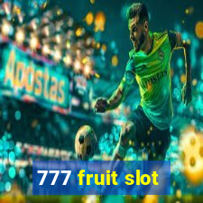 777 fruit slot