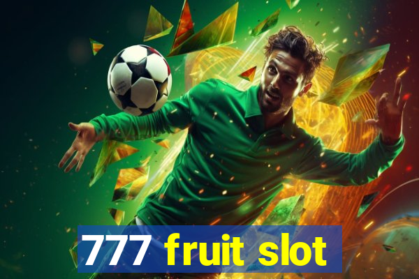 777 fruit slot