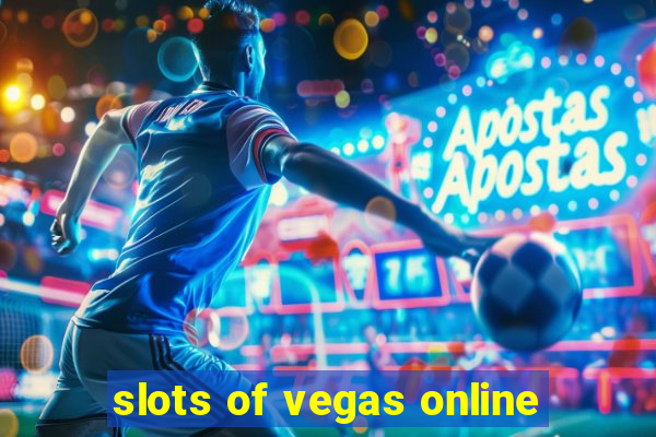 slots of vegas online