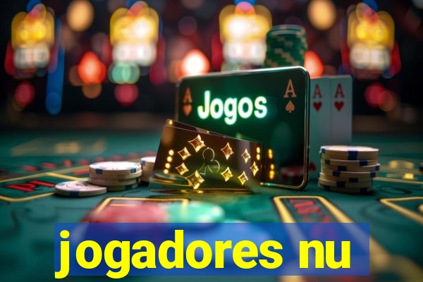 jogadores nu