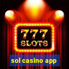 sol casino app