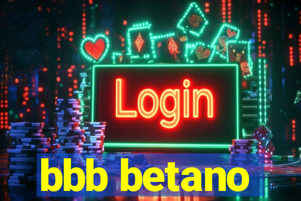 bbb betano