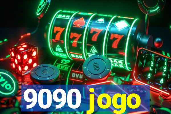 9090 jogo