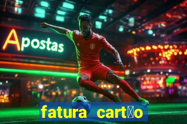 fatura cart茫o porto seguro