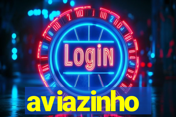 aviazinho